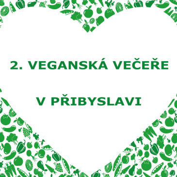 2. Veganská večeře v Přibyslavi 24. 5. 2015